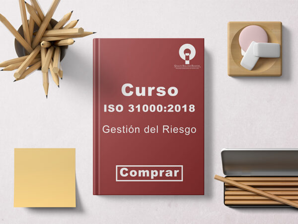 Curso ISO 31000: 2018 Gestión de Riesgos